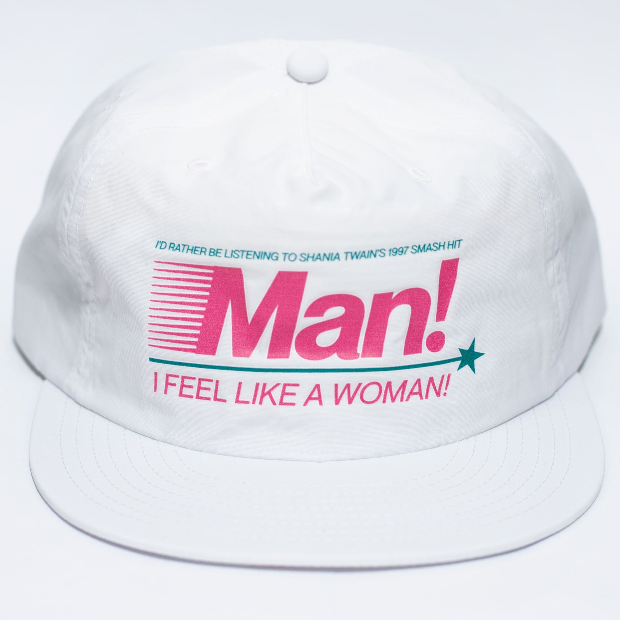 Man! I Feel Like A Woman! Hat