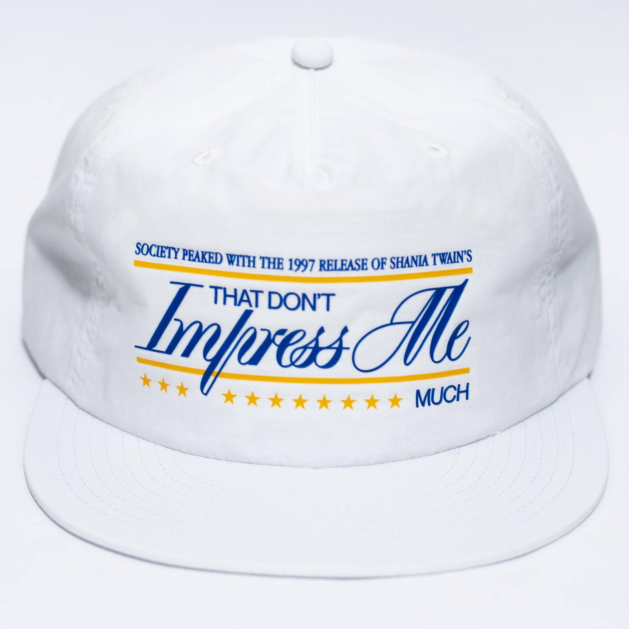 That Don't Impress Me Much Hat
