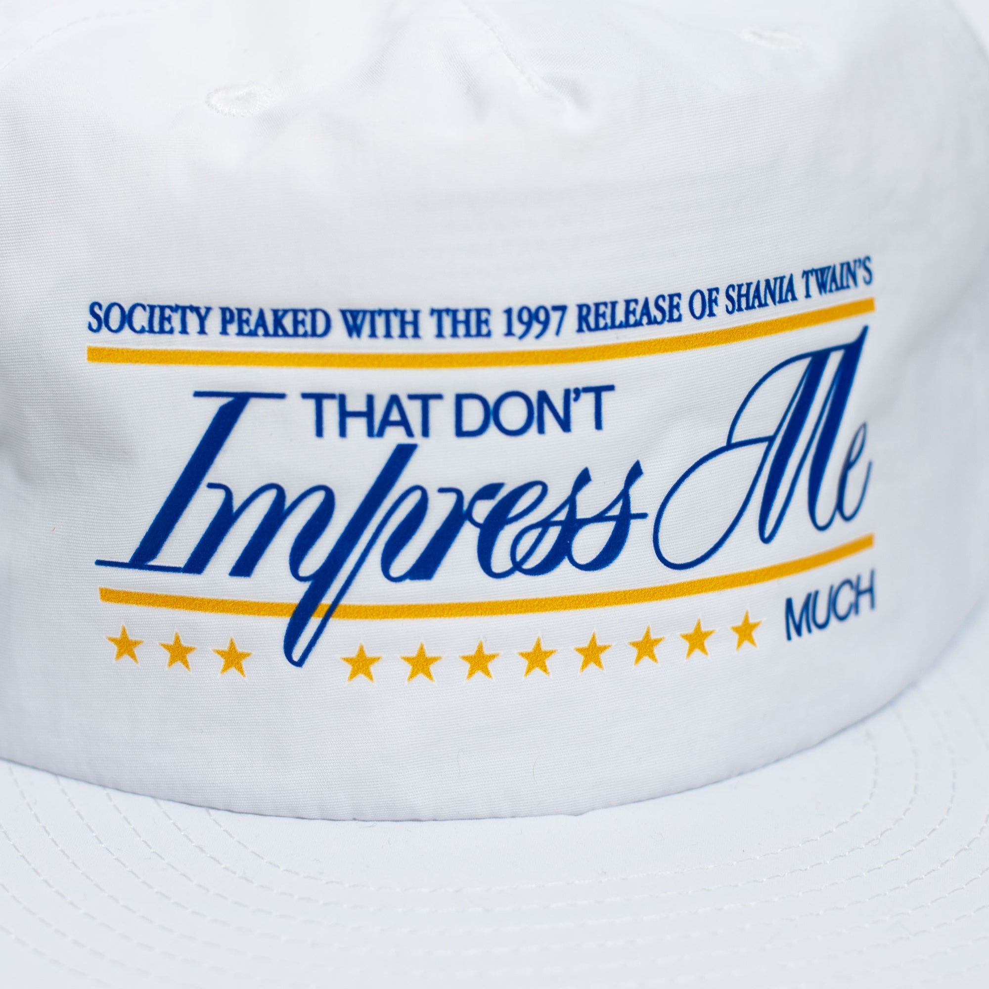 That Don't Impress Me Much Hat